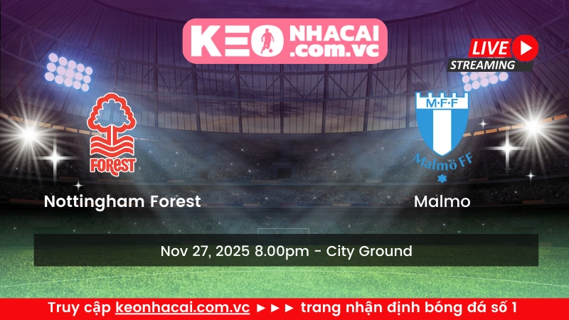 Nottingham Forest vs Malmo