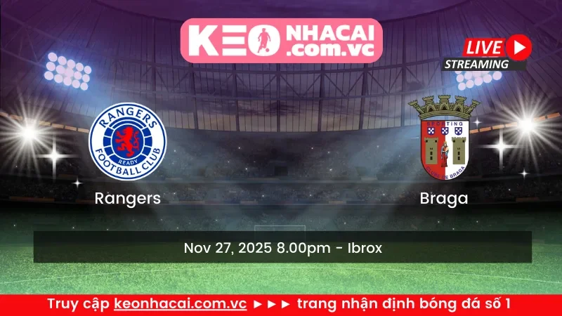 Rangers vs Braga